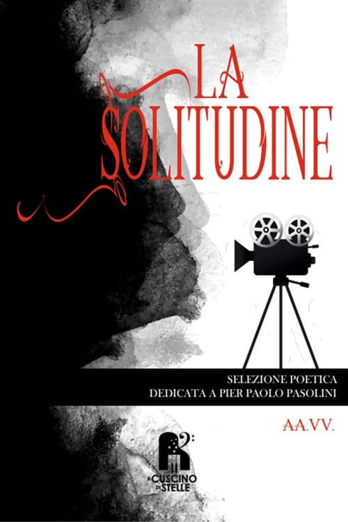 La solitudine. Selezione poetica dedicata a Pier Paolo Pasolini book