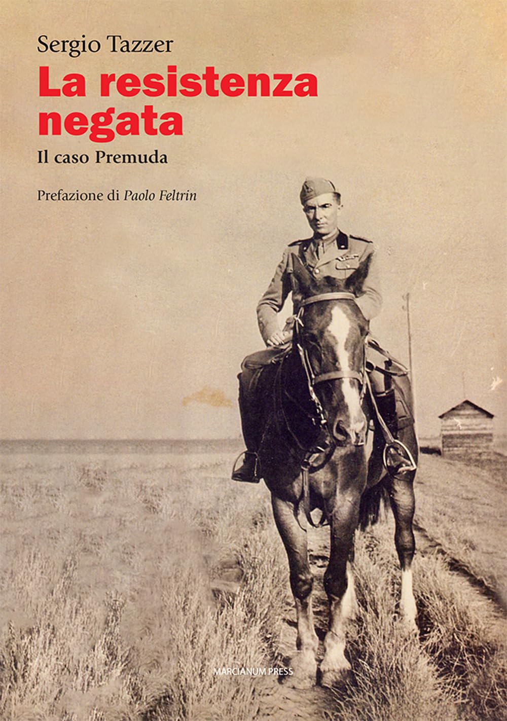 La Resistenza negata. Il caso Premuda book