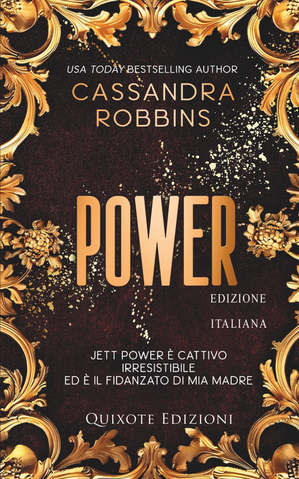 Power - Edizione Italiana (Power Brothers Serie, Band 1) Contemporary Romance