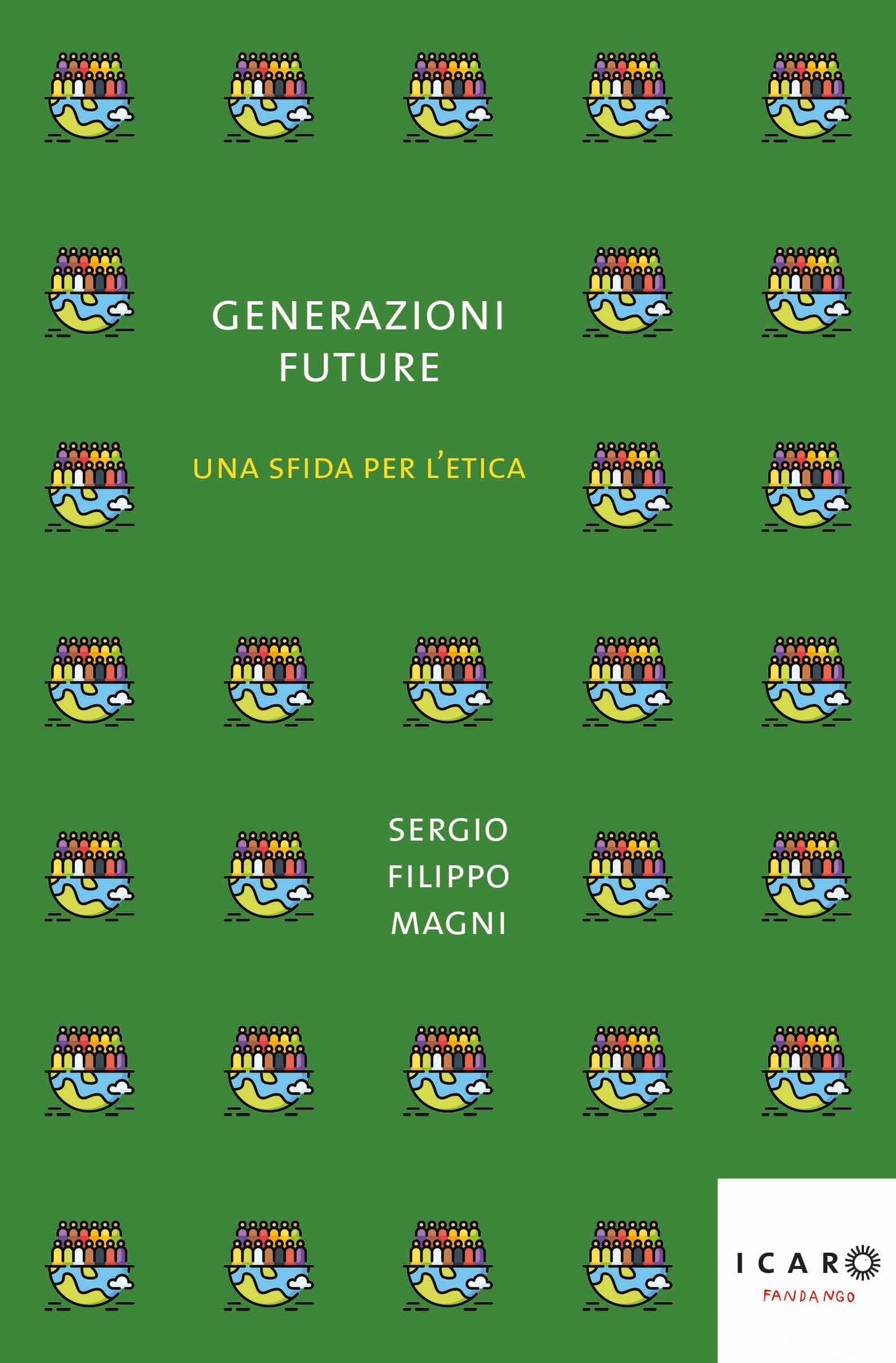 Generazioni future. Una sfida per l'etica book