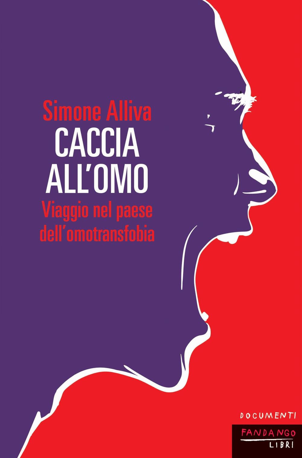Caccia all'omo. Viaggio nel paese dell'omofobia Psychology