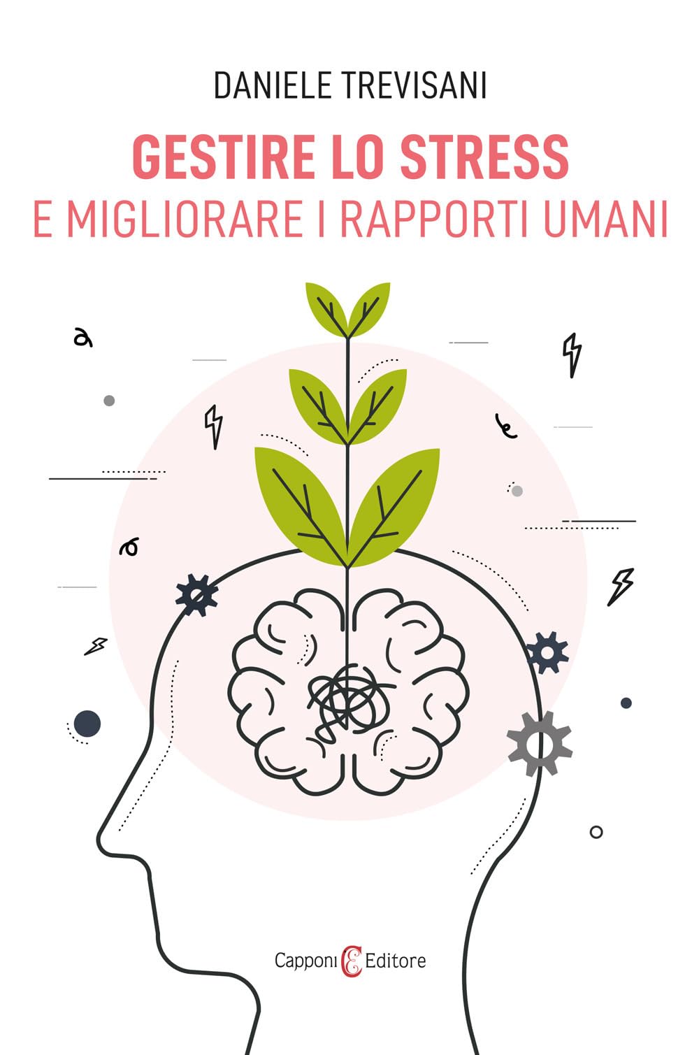 Gestire lo stress e migliorare i rapporti umani book