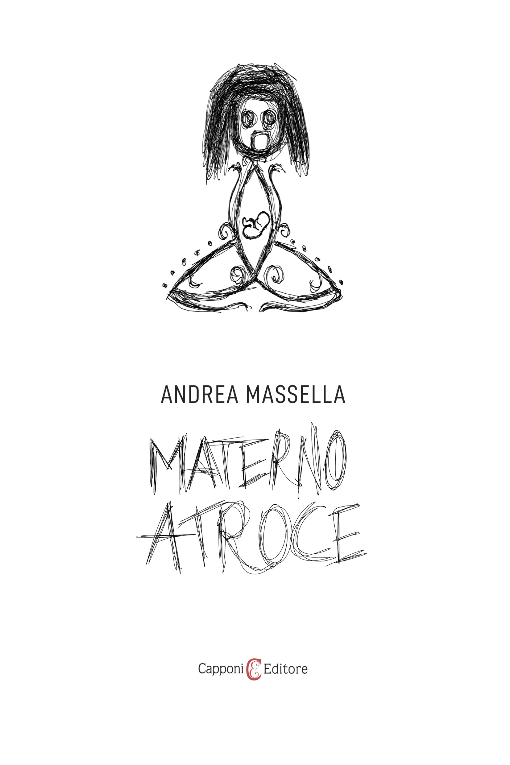 Materno atroce (Narrativa) Essays & Short Stories