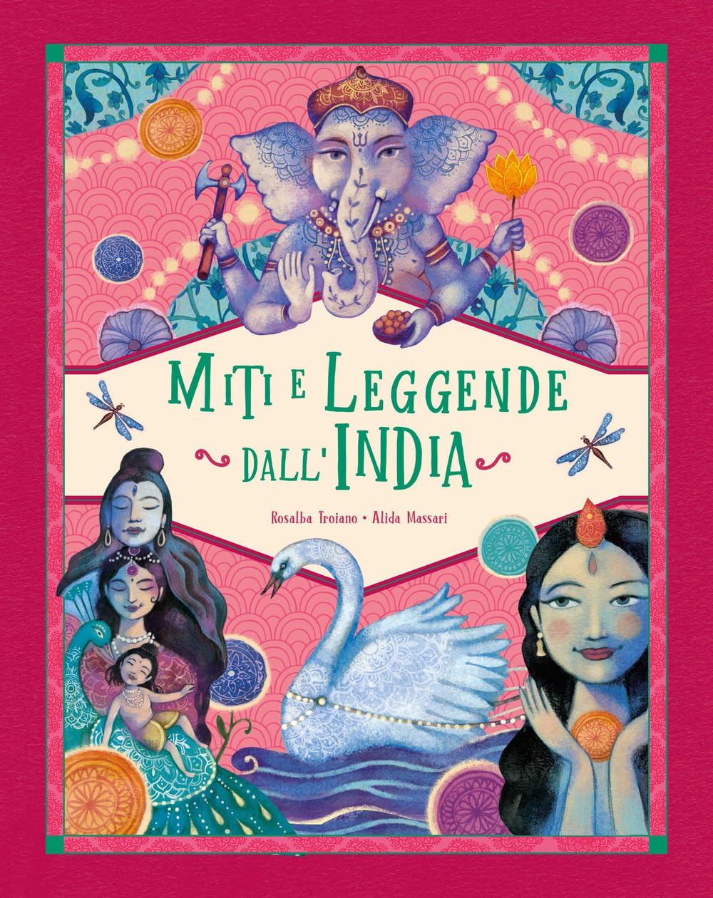 Miti e leggende dall'India. Ediz. a colori book