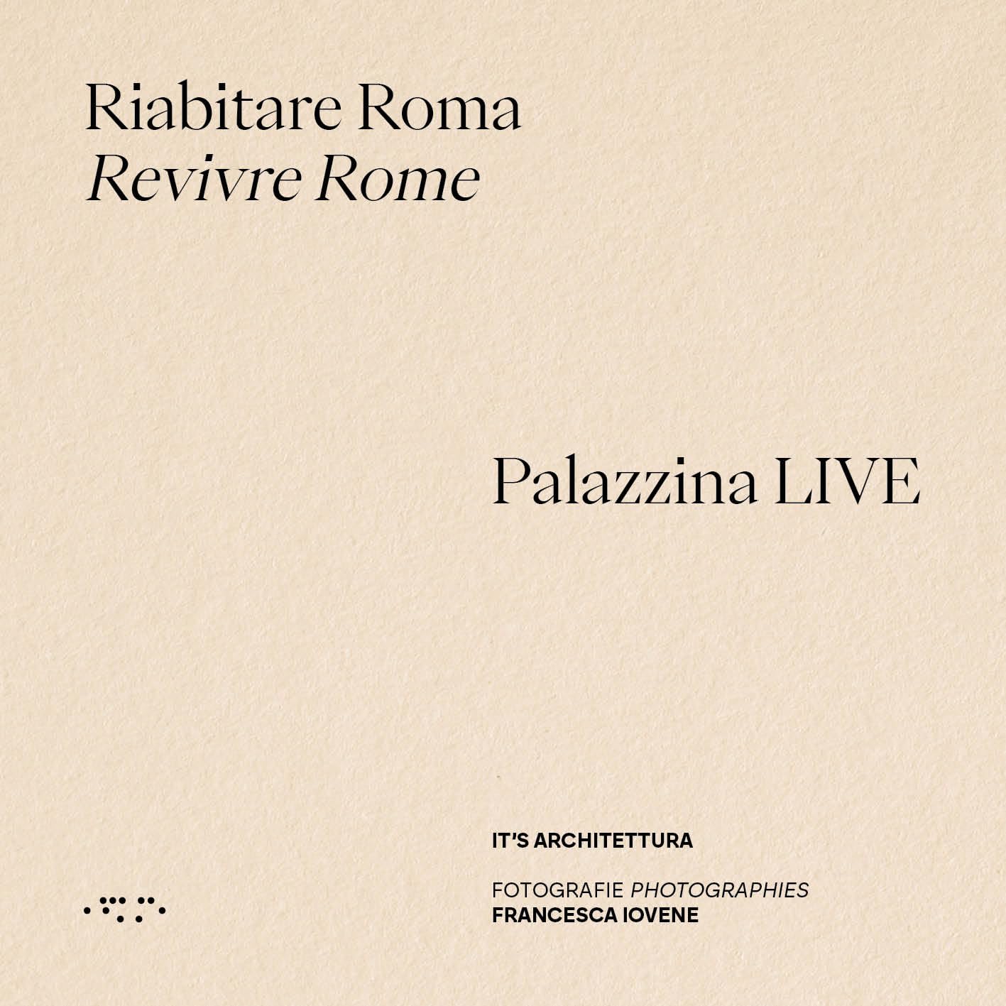 Riabitare Roma-Revivre Rome. Palazzina LIVE. Ediz. illustrata book