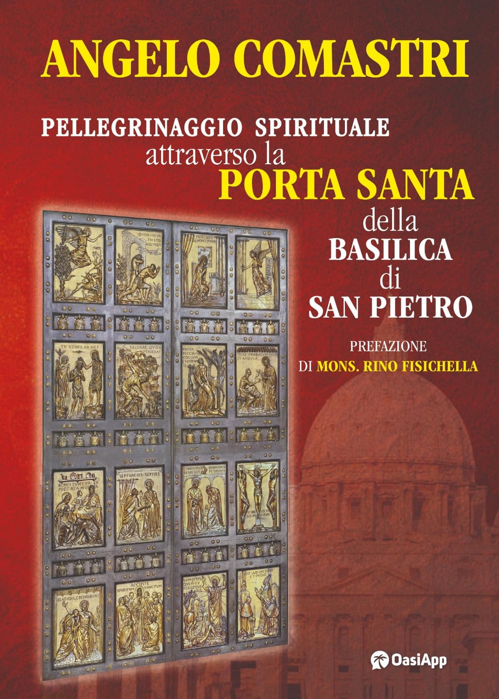 Pellegrinaggio spirituale attraverso la Porta Santa della Basilica di San Pietro Religion & Esotericism