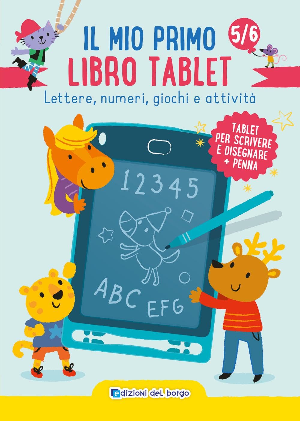 Il mio primo libro tablet. Lettere, numeri, giochi e attività. Ediz. a colori. Con tablet e penna book