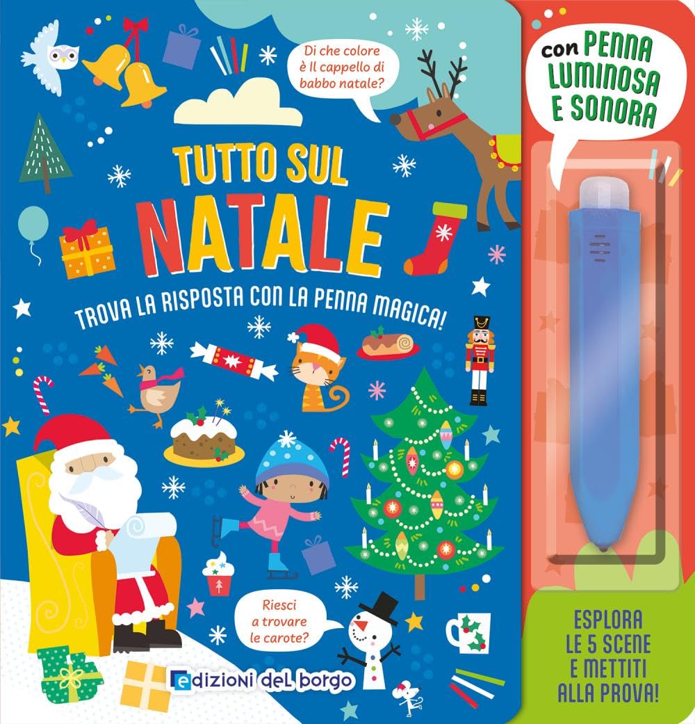 Tutto sul Natale. Ediz. a colori. Con penna luminosa e sonora book