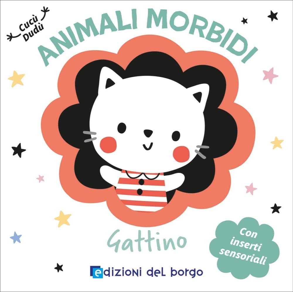 Gattino. Animali morbidi. Ediz. a colori book
