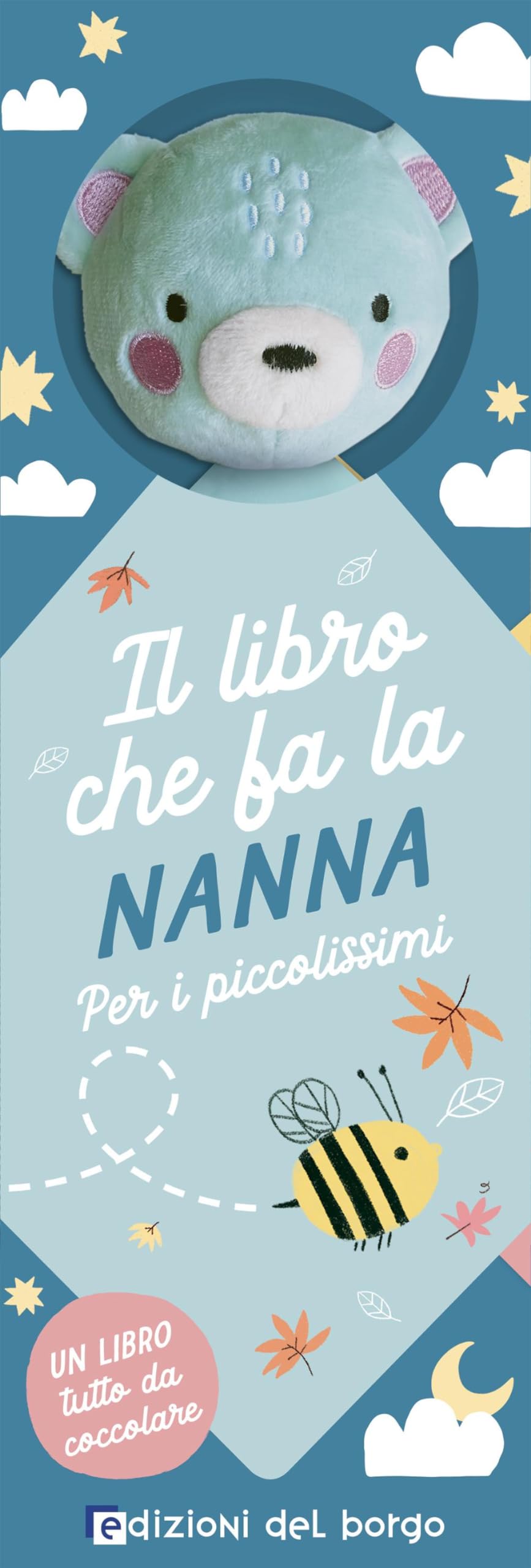 Orsetto. Il libro che fa la nanna. Ediz. a colori book