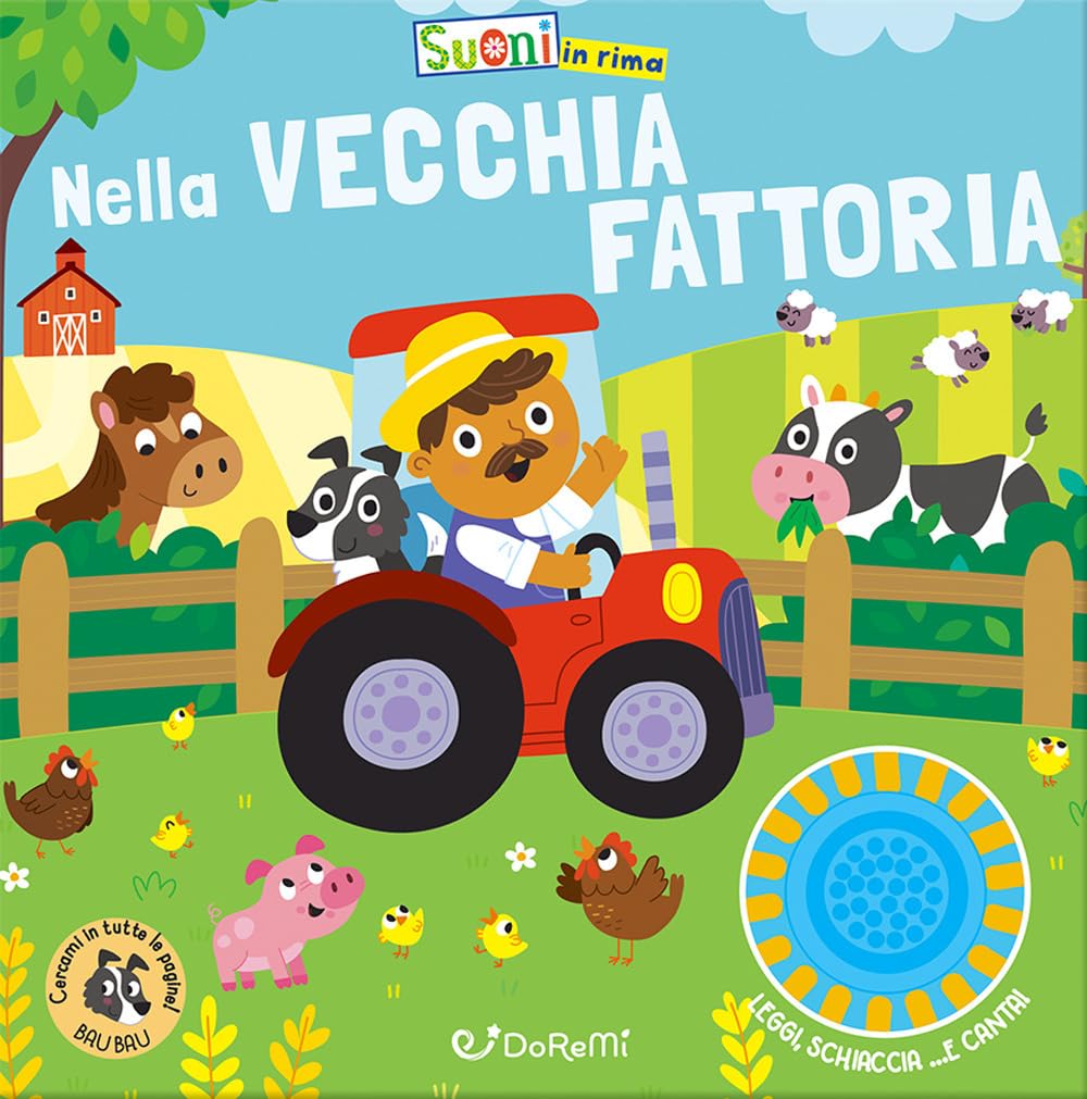 Nella vecchia fattoria. Ediz. illustrata (Suoni in rima) Tiptoi & Games