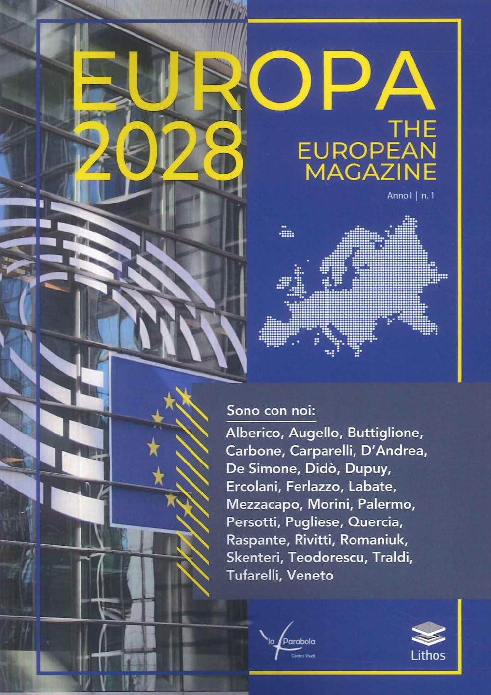 Libri Europa 2028. The European Magazine. Ediz. Italiana E Inglese #1/1 book