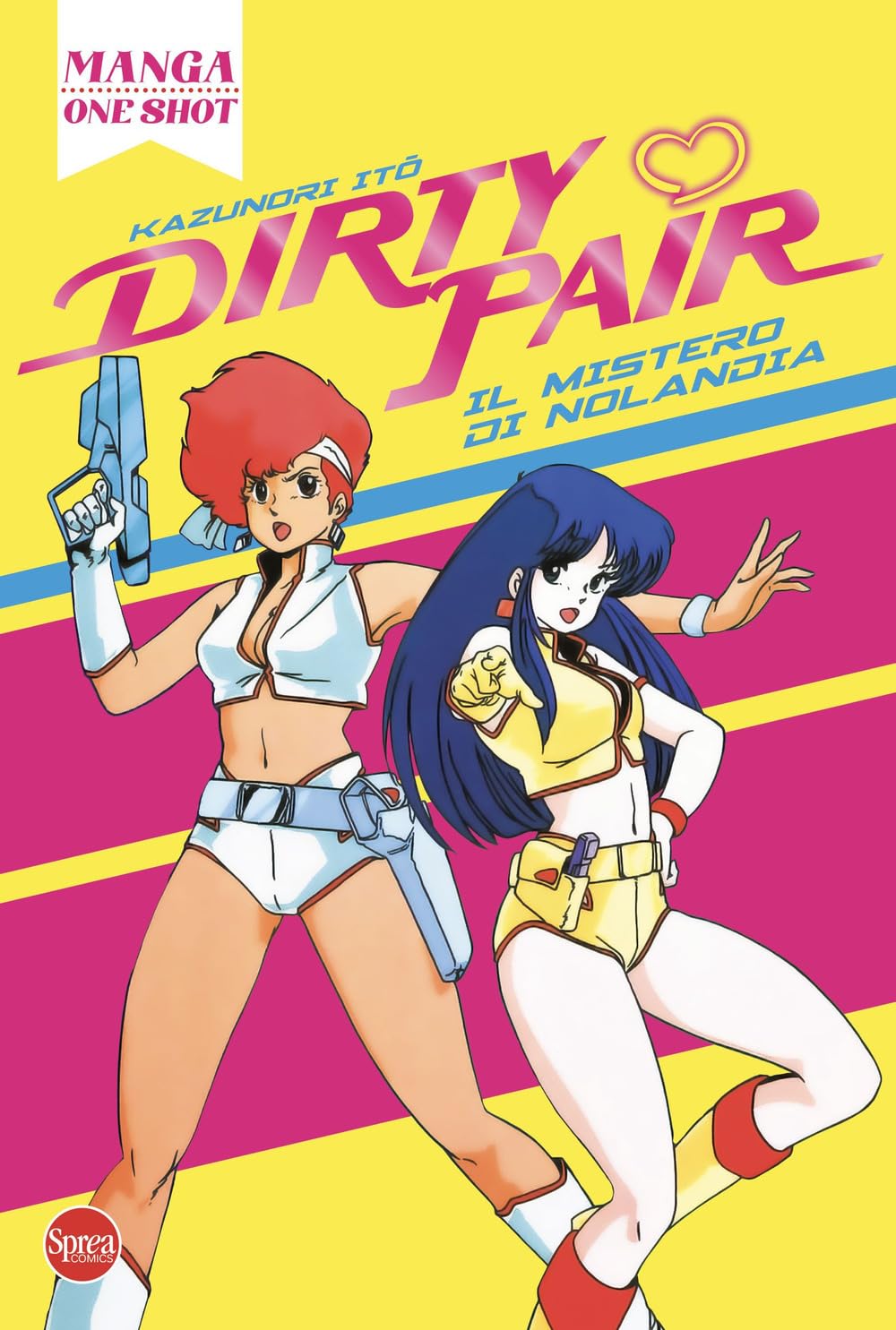 Dirty Pair. Il mistero di Nolandia book
