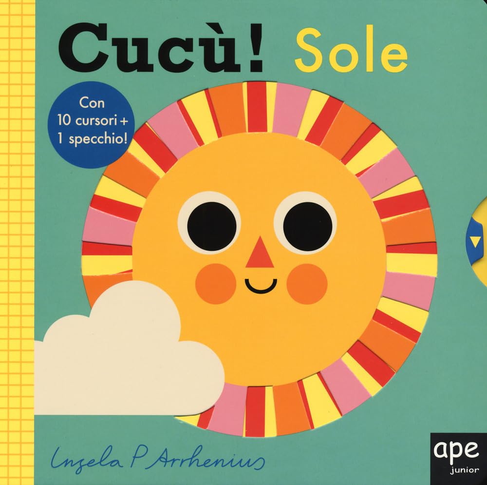 Cucù! Sole. Ediz. a colori book