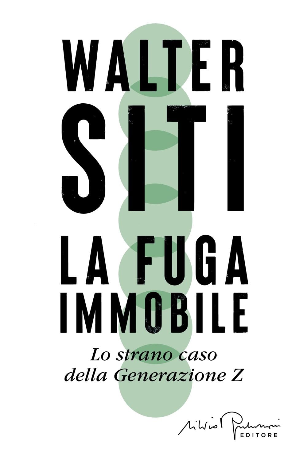 La fuga immobile. Lo strano caso della Generazione Z Books