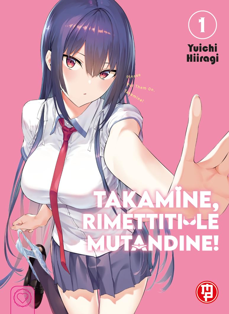 Takamine, rimettiti le mutandine! (Vol. 1) book