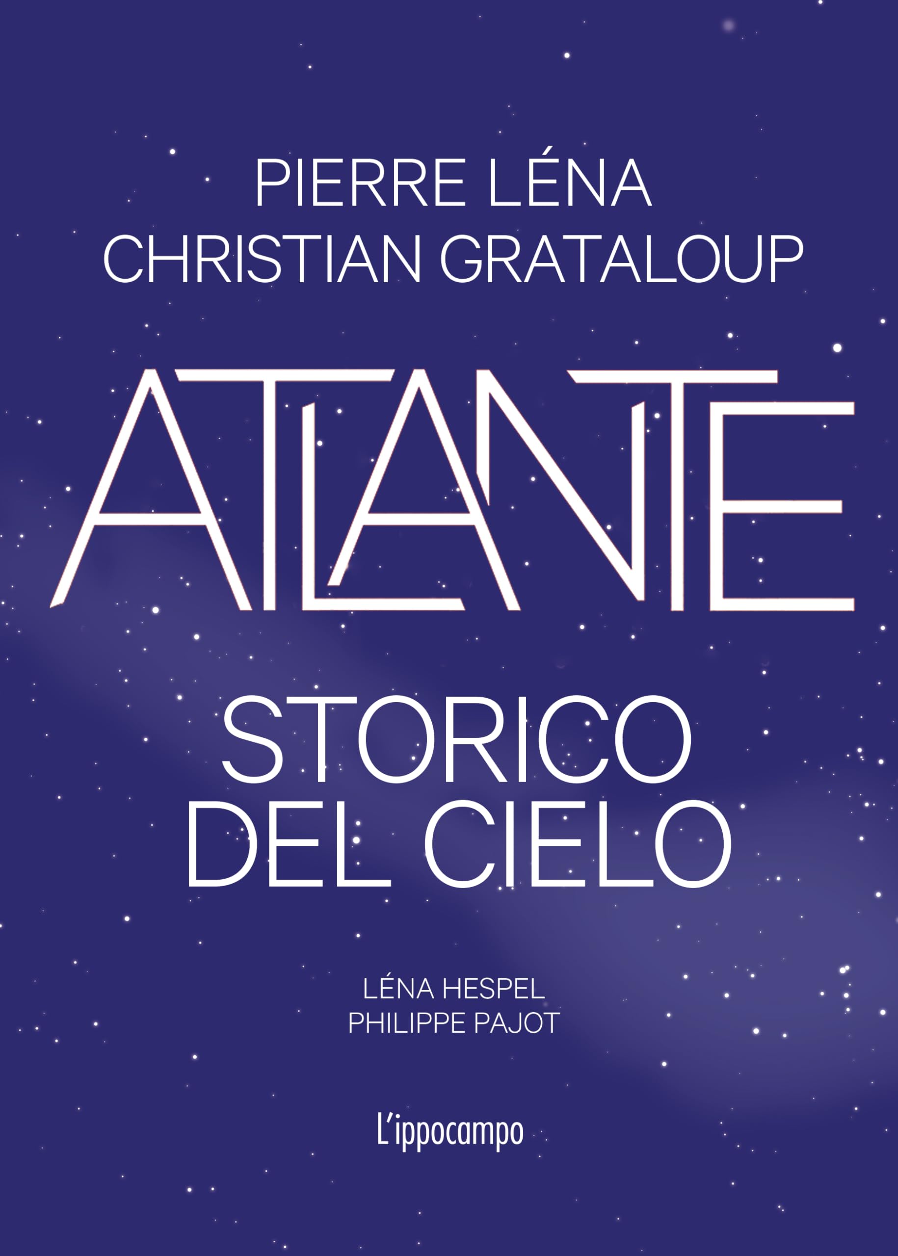 Atlante storico del cielo. Ediz. illustrata book