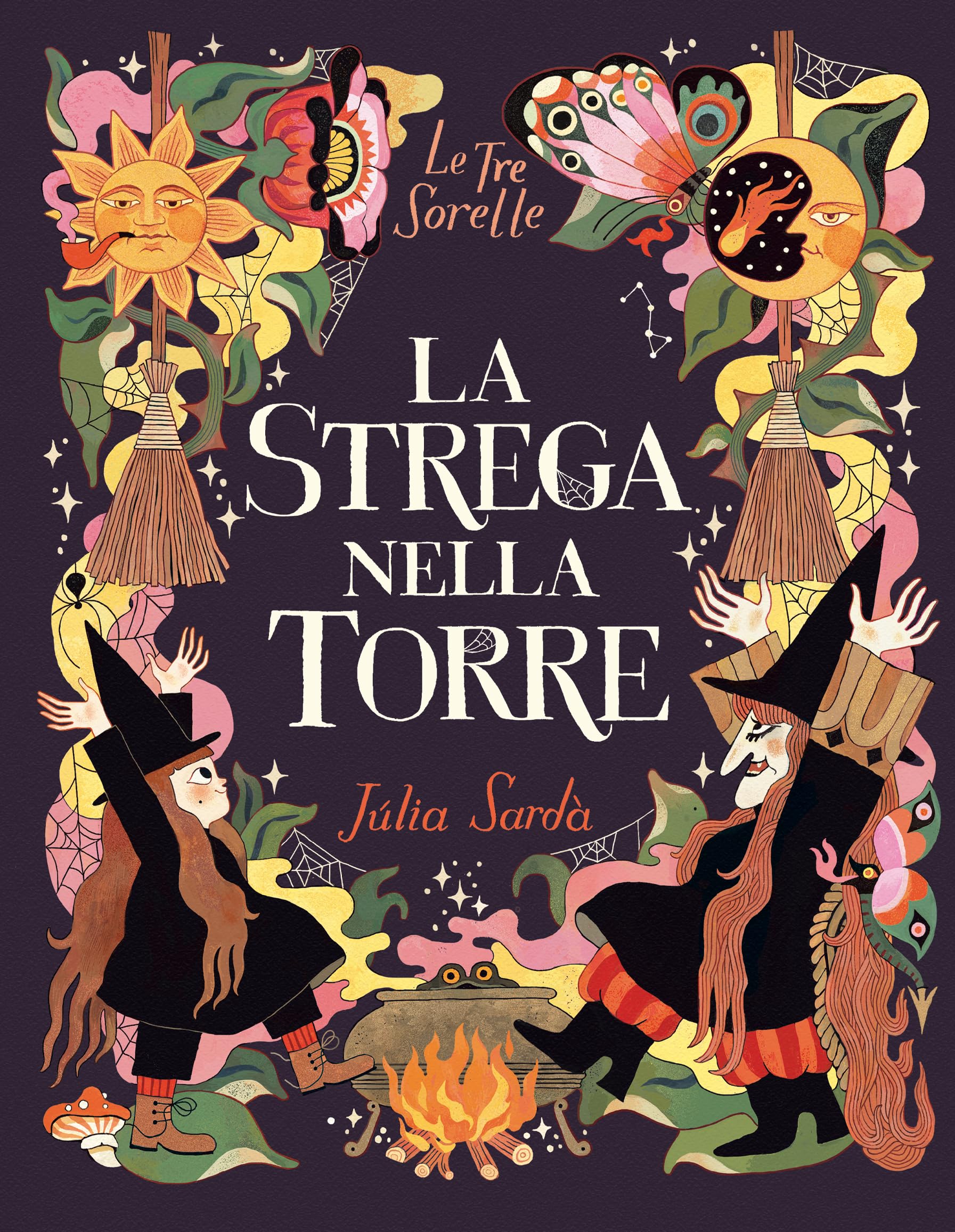 La strega nella torre. Le tre sorelle. Ediz. a colori book