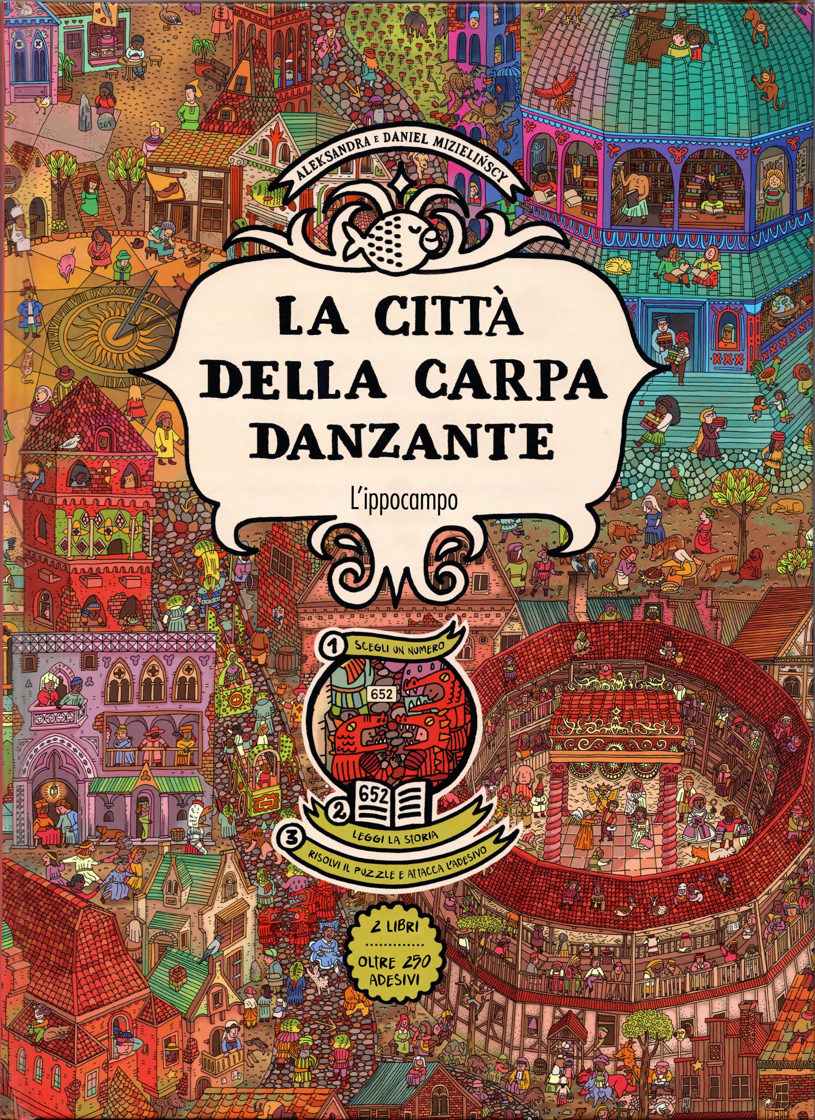 La città della carpa danzante. Ragazzi. Album scoperte. Con Adesivi book