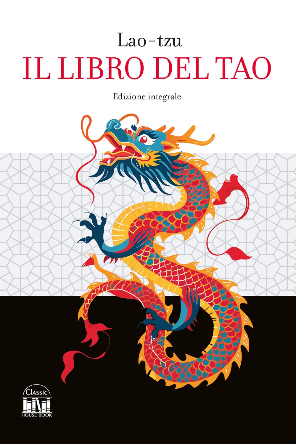 Il libro del Tao. Ediz. integrale book