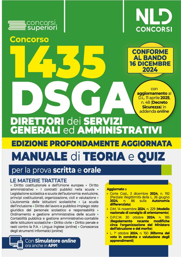 Concorso DSGA. 1435 direttori dei servizi generali ed amministrativi. Kit con manuale + quiz con soluzioni guidate e commentate Education & Training