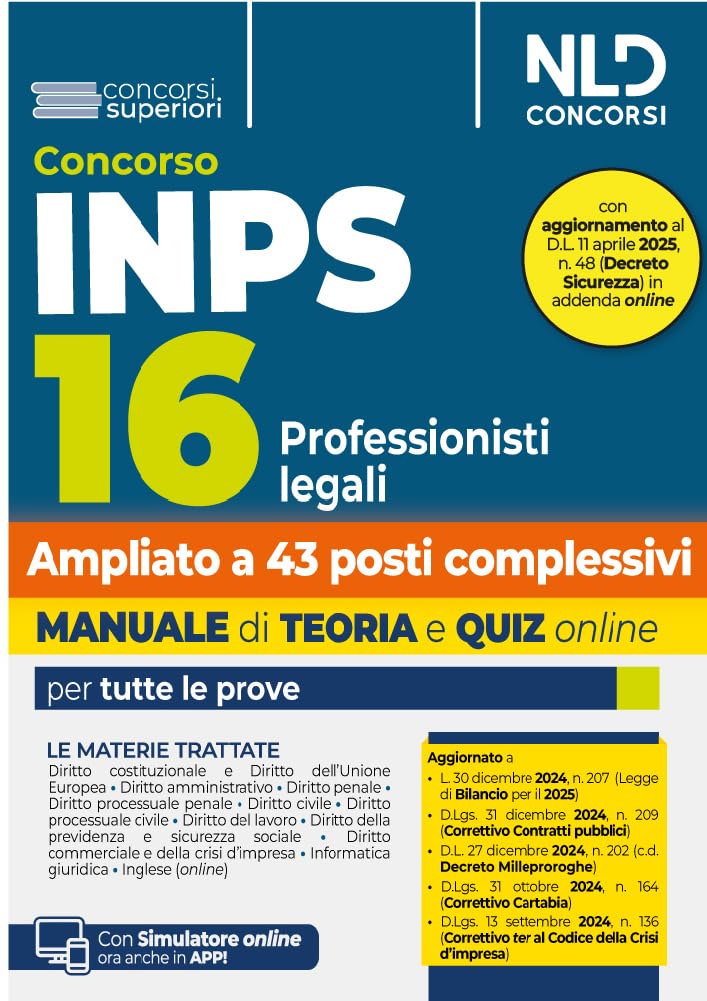 Concorso INPS 16 Avvocati Professionisti Legali (ampliato a 43 posti). Manuale teoria + quiz online per tutte le prove Business, Finance & Career