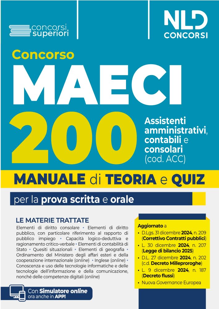 Concorso 200 Assistenti amministrativi contabili consolari MAECI (cod. ACC). Teoria e quiz per tutte le prove del concorso. Con simulatore online book