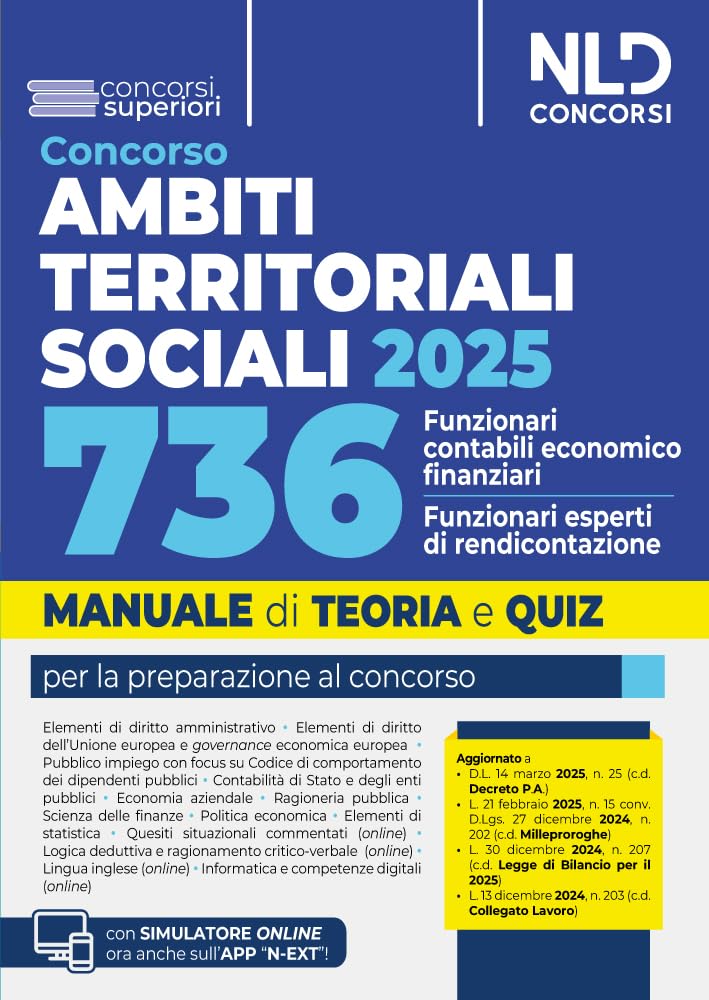 Manuale Concorso ATS, Ambiti Territoriali Sociali, per 736 funzionari contabili-economico finanziario/funzionario esperto di rendicontazione. Teoria e Quiz 2025. Con simulatore online book