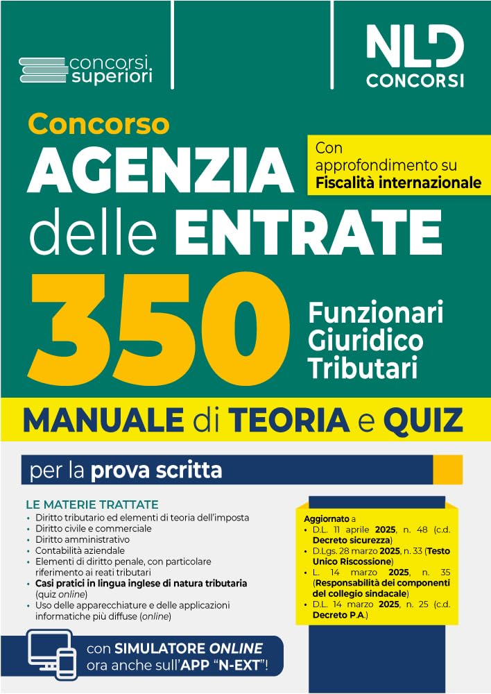 Concorso 350 Funzionari giuridico-tributari Agenzia Delle Entrate. Manuale di teoria e quiz con simulatore online con approfondimento su fiscalità ... in inglese. Con software di simulazione book