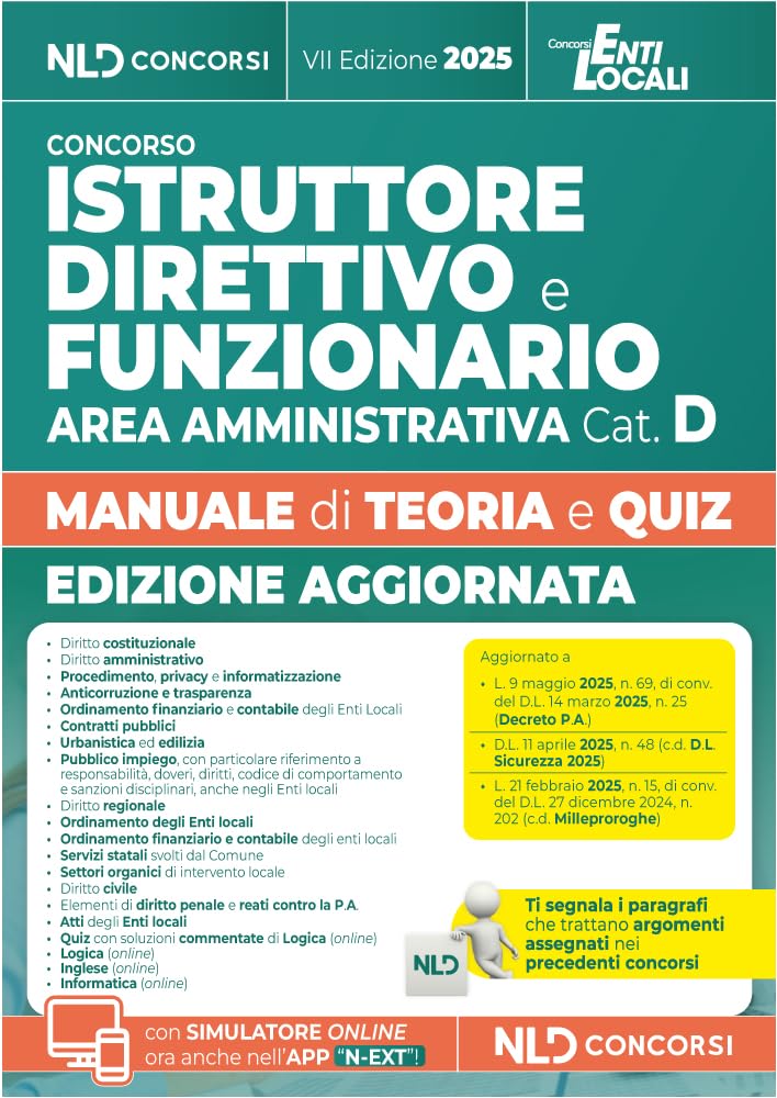 Istruttore direttivo e Funzionario dell'area amministrativa cat. D. Manuale con teoria e quiz per tutti i concorsi negli enti locali. Edizione 2025. Con software di simulazione book