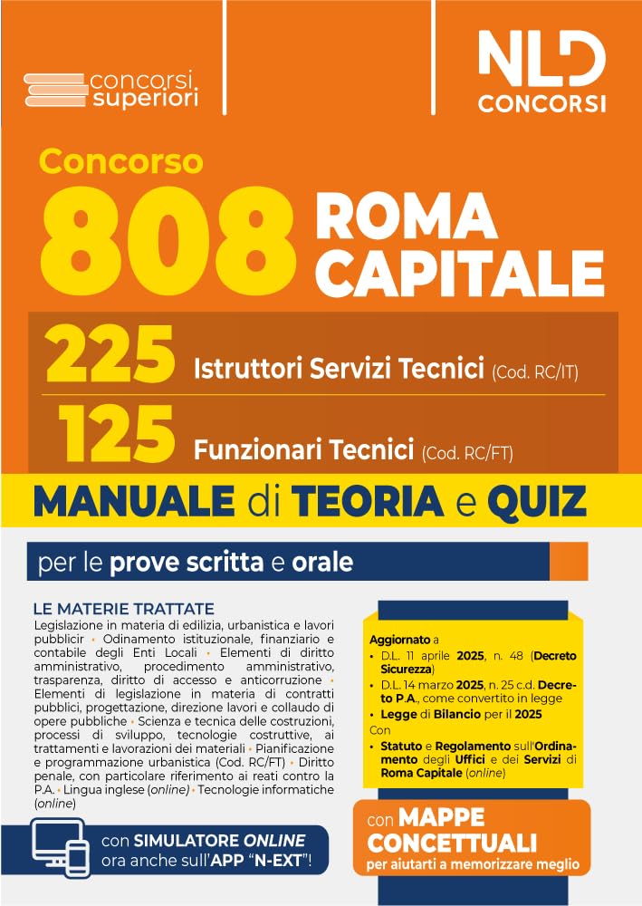 Concorso 808 Roma Capitale. Manuale per 225 Istruttori Servizi Tecnici (Cod. RC/IT) e 125 Funzionari Tecnici (Cod. RC/FT) per le prove scritta e orale. Teoria e quiz 2025. Con software di simulazione book