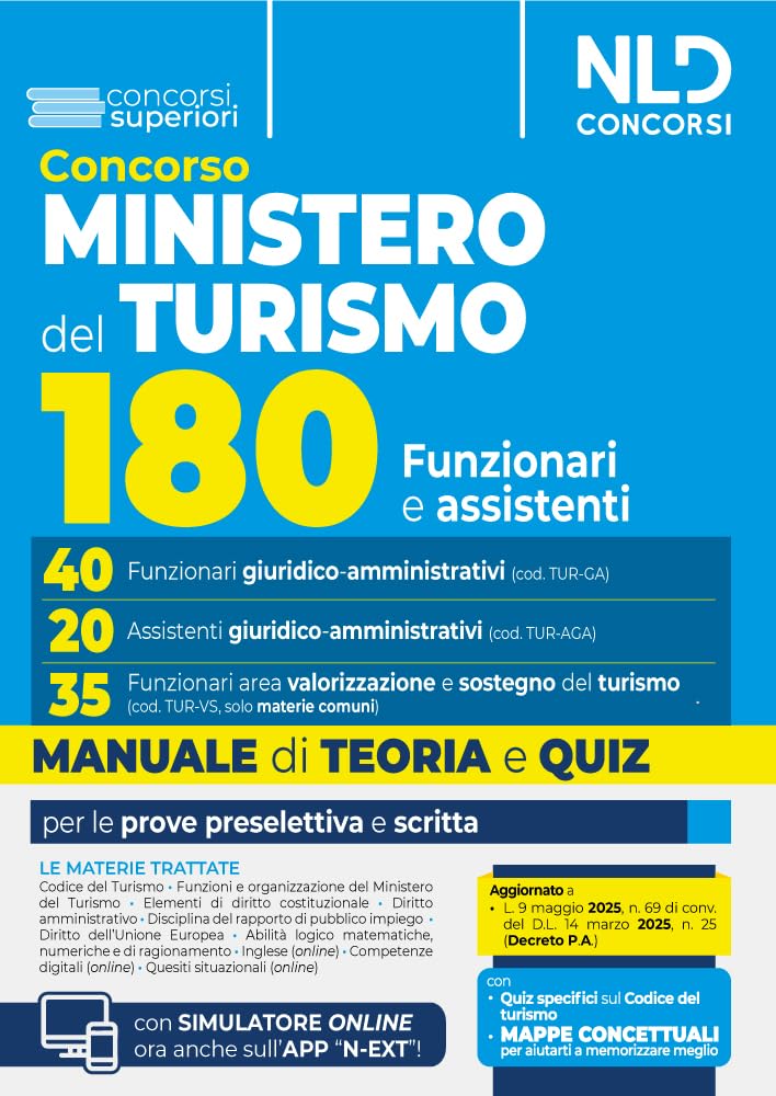 Concorso 180 posti Ministero del turismo. Manuale per i profili 40 Funzionari Giuridico-amministrativi e 20 Assistenti giuridico-amministrativi. Con teoria e quiz. Valido anche per 35 Funzionari A... Business, Finance & Career