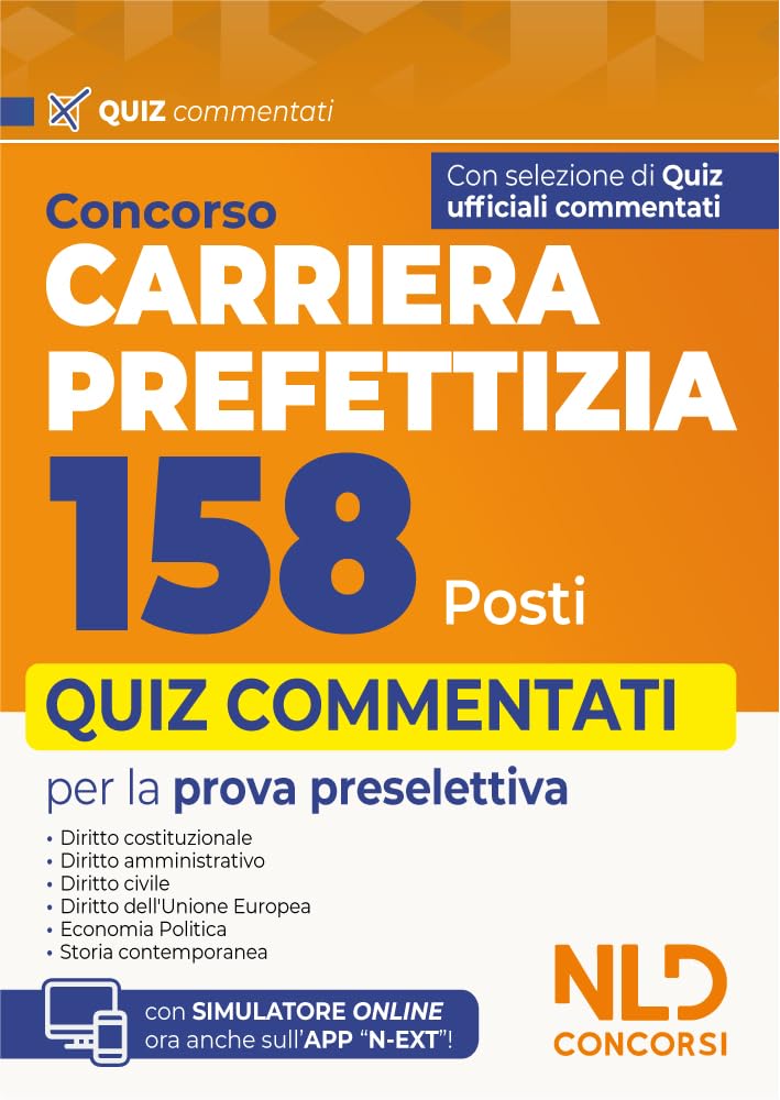 Concorso 158 posti Carriera Prefettizia. Quiz commentati per la preparazione al concorso. Con espansione online book