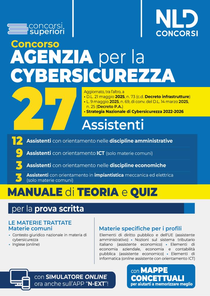 Concorso Agenzia per la Cybersicurezza Nazionale 27 assistenti. Manuale di teoria e quiz per la preparazione al concorso. Nuova ediz. Con espansione online book