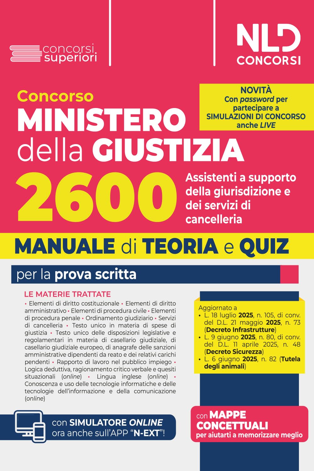 Concorso Ministero della Giustizia 2600 assistenti a supporto della giurisdizione dei servizi di cancelleria. Manuale di teoria e quiz per la prova ... software di simulazione (Concorsi superiori) Business, Finance & Career