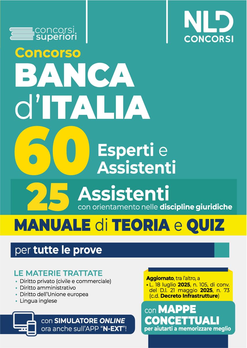 Concorso 60 unità Banca d'Italia. 25 posti per assistenti con orientamento nelle discipline giuridiche. Manuale di teoria e quiz. Con software di simulazione book
