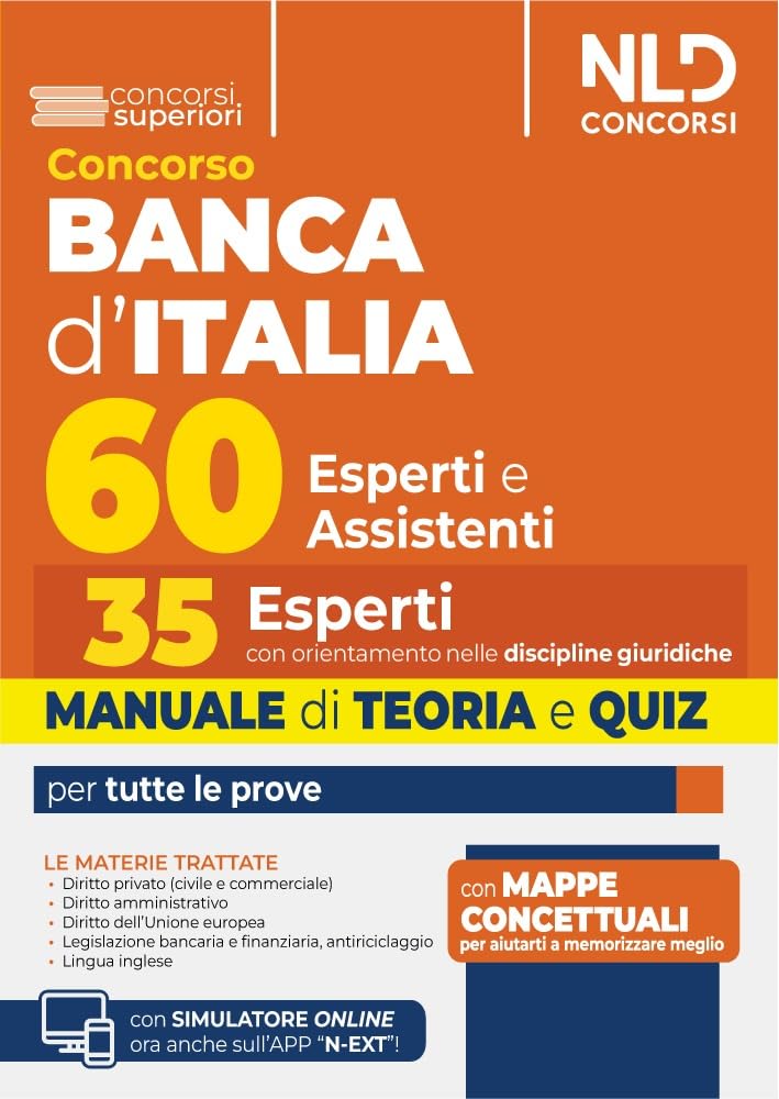 Concorso 60 unità Banca d'Italia. 35 posti per esperti con orientamento nelle discipline giuridiche. Manuale di teoria e quiz. Nuova ediz. Business, Finance & Career