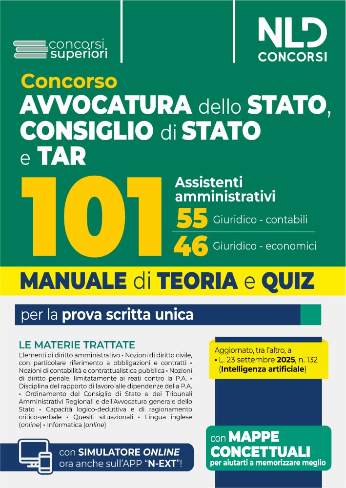Concorso 101 Assistenti Avvocatura dello Stato, Consiglio di Stato e TAR. Manuale di teoria per la prova scritta 2025. Con espansione online Business, Finance & Career