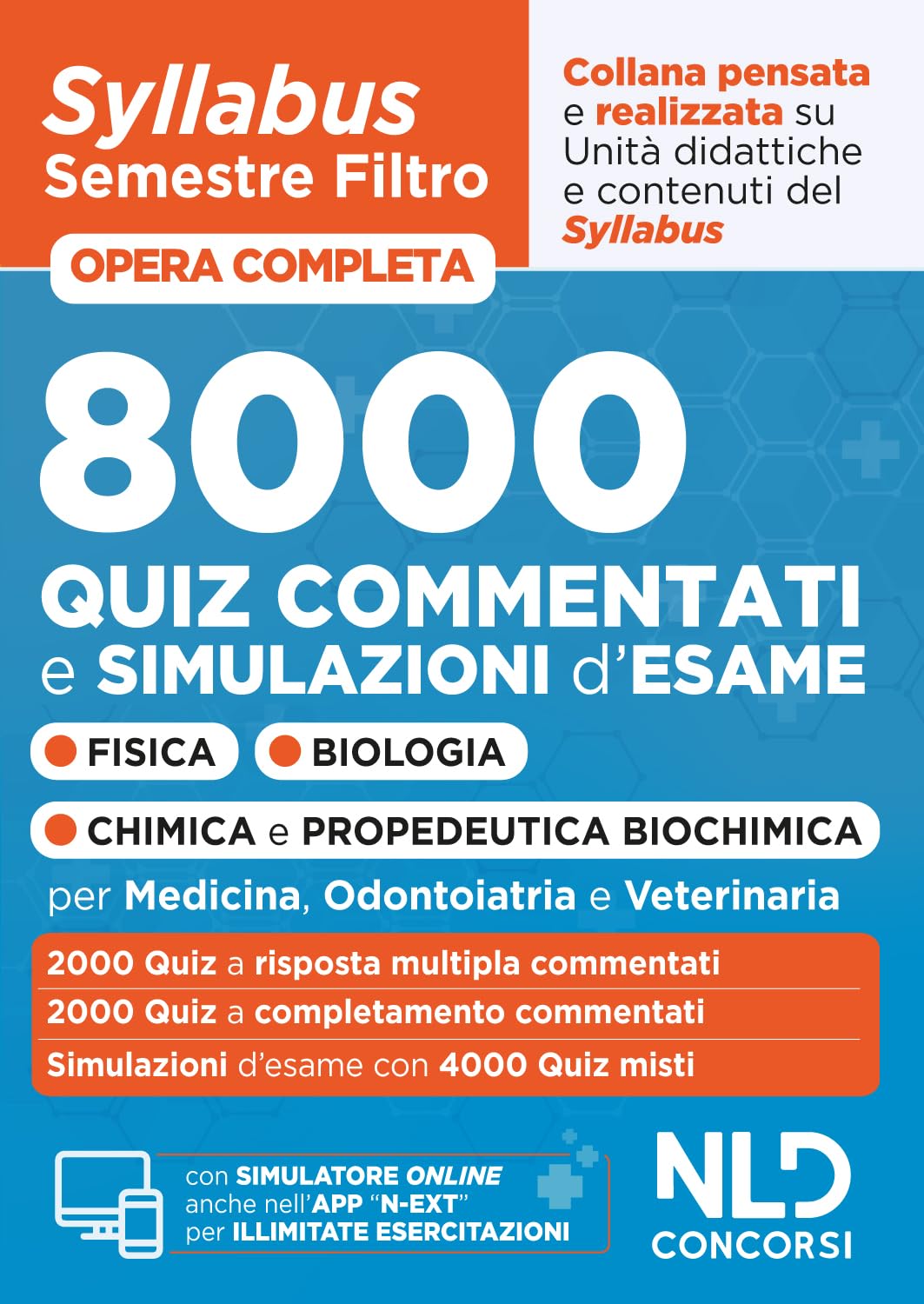 Syllabus semestre filtro medicina 2025. 8000 Quiz commentati e simulazioni per allenarti a superare la prova d'ingresso al corso di laurea in Medicina. Con software di simulazione book