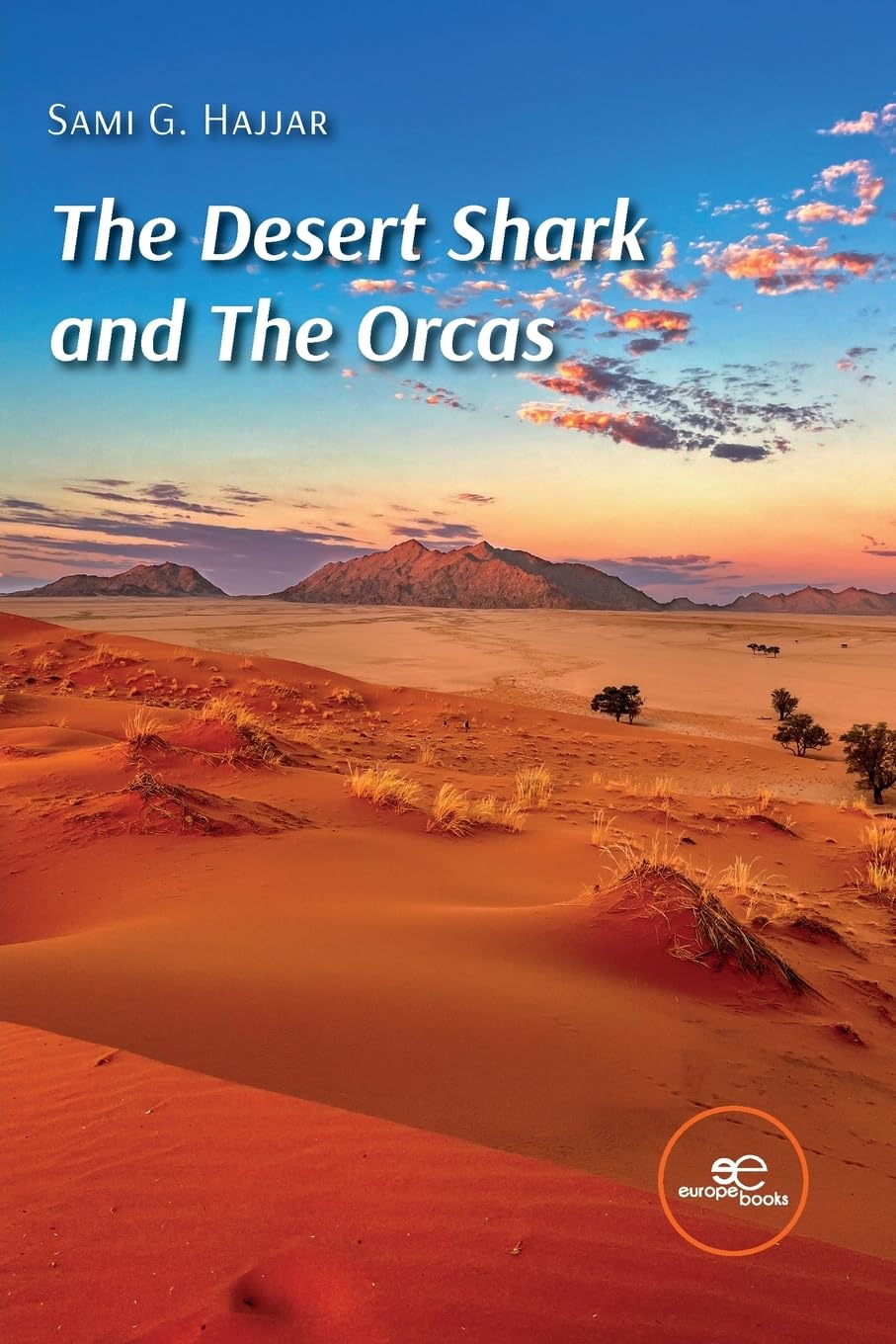 The Desert Shark and The Orcas Contemporary literature