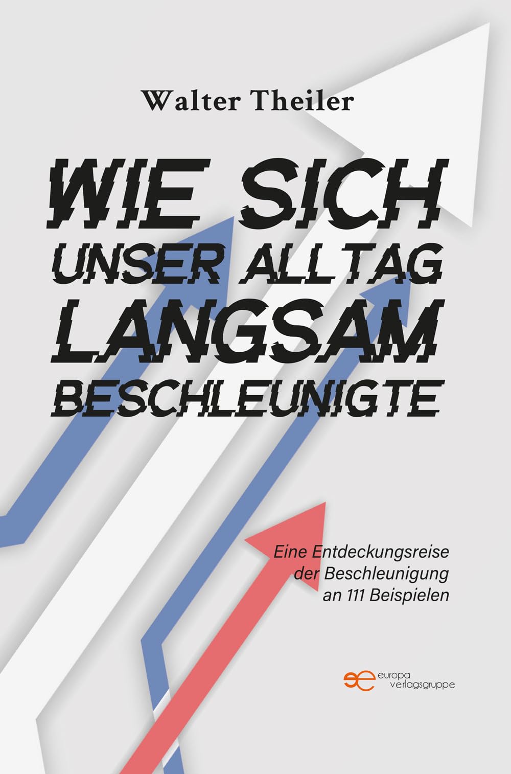Wie sich unser Alltag langsam beschleunigte Social Sciences