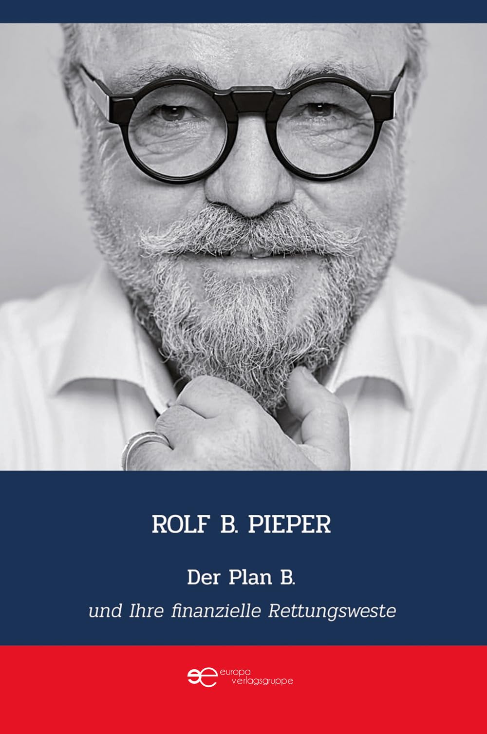 DER PLAN B UND IHRE FINANZIELLE RETTUNGSWESTE Business, Finance & Career