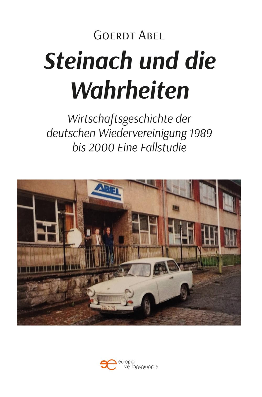 STEINACH UND DIE WAHRHEITEN Contemporary literature