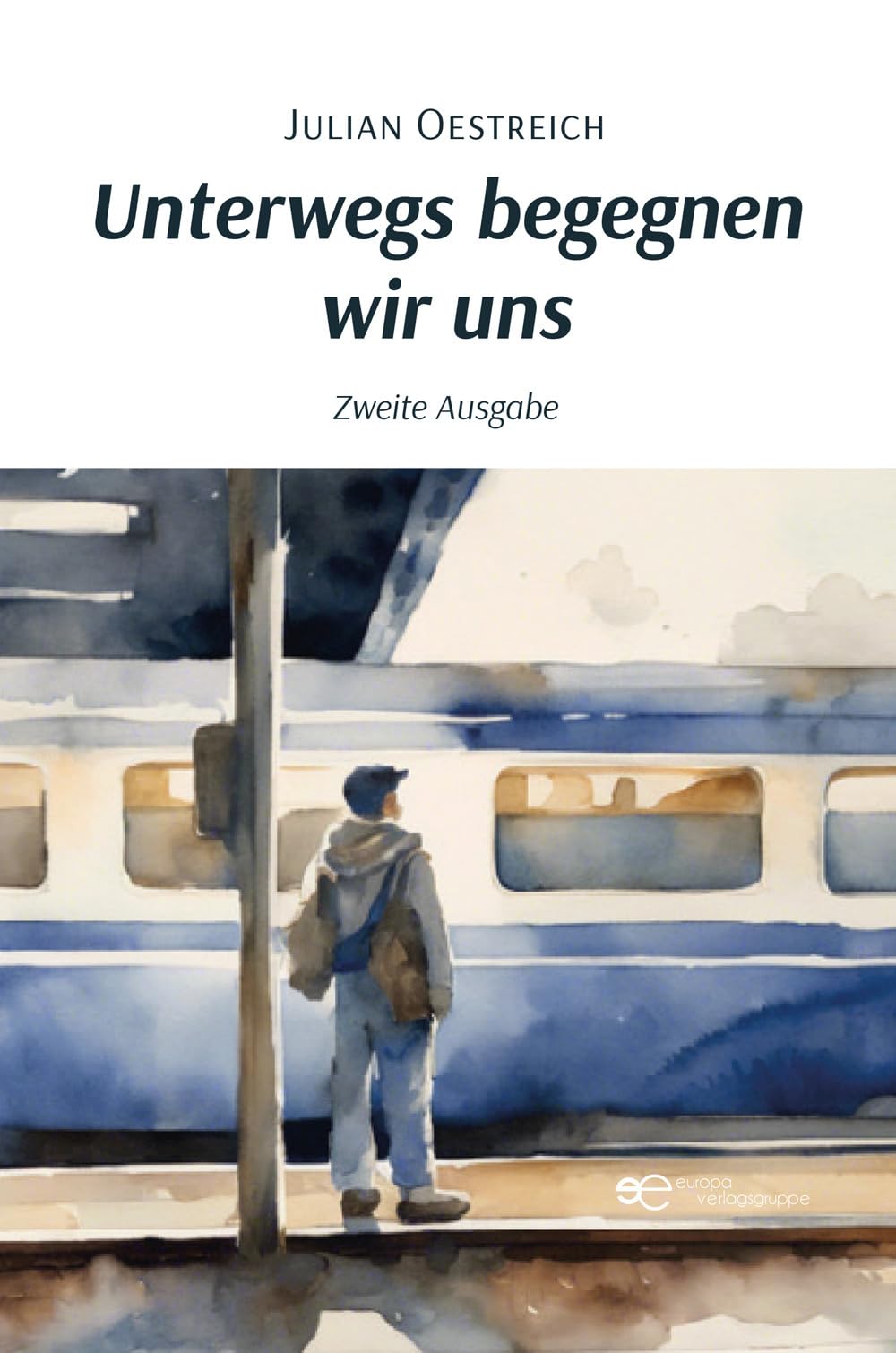 UNTERWEGS BEGEGNEN WIR UNS Contemporary literature
