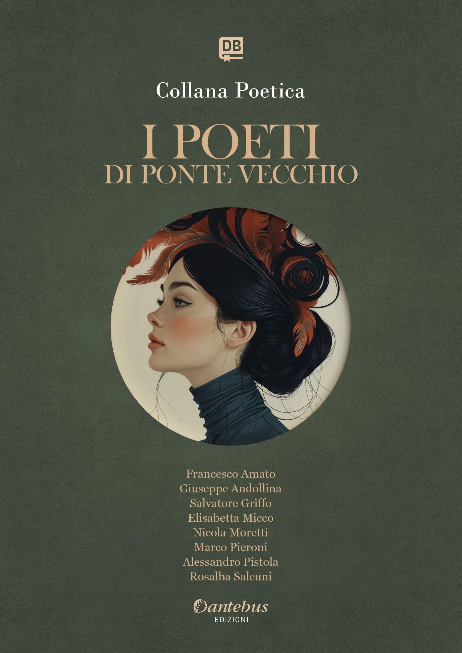 I poeti di Ponte Vecchio. Collana poetica. Ediz. 2025 (Vol. 26) book