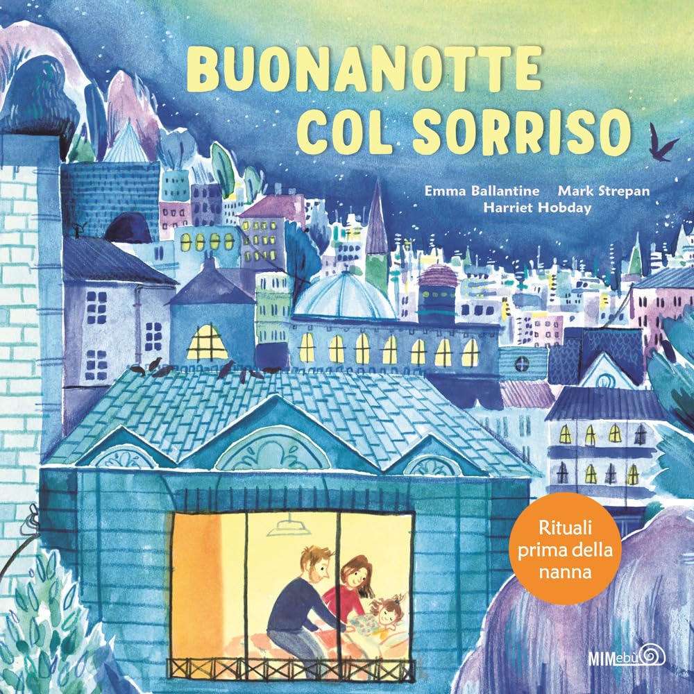 Buonanotte col sorriso. Rituali prima della nanna. Ediz. a colori book