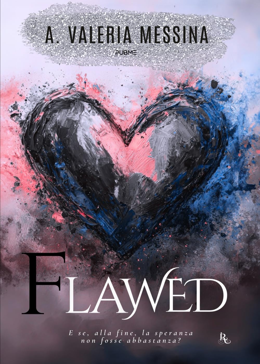 FLAWED: Come diamanti imperfetti (Collana Relove - PubMe) book