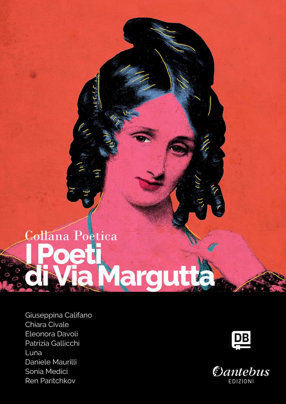 I poeti di Via Margutta. Collana poetica (Vol. 26) Poetry