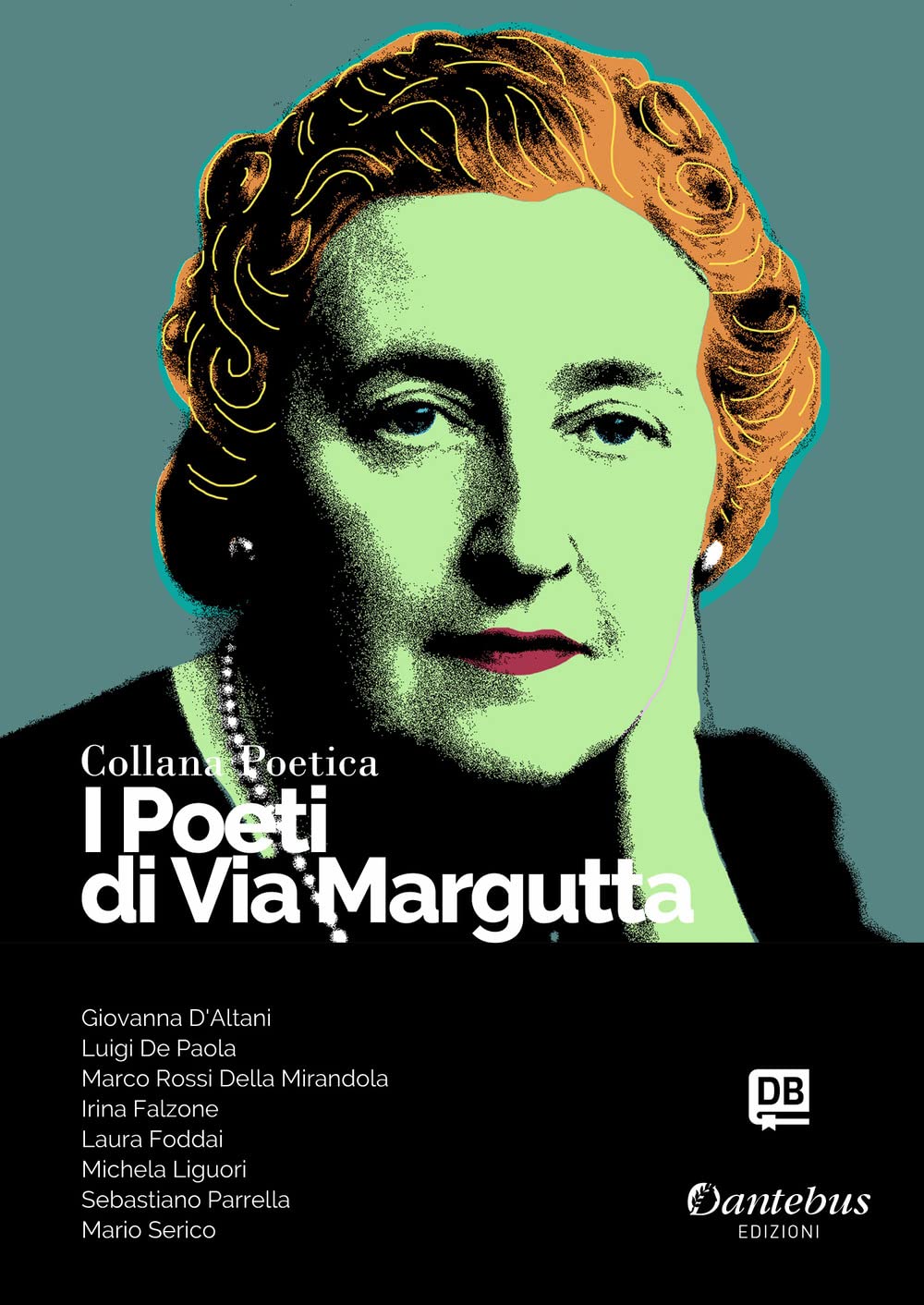 I poeti di Via Margutta. Collana poetica (Vol. 30) Poetry