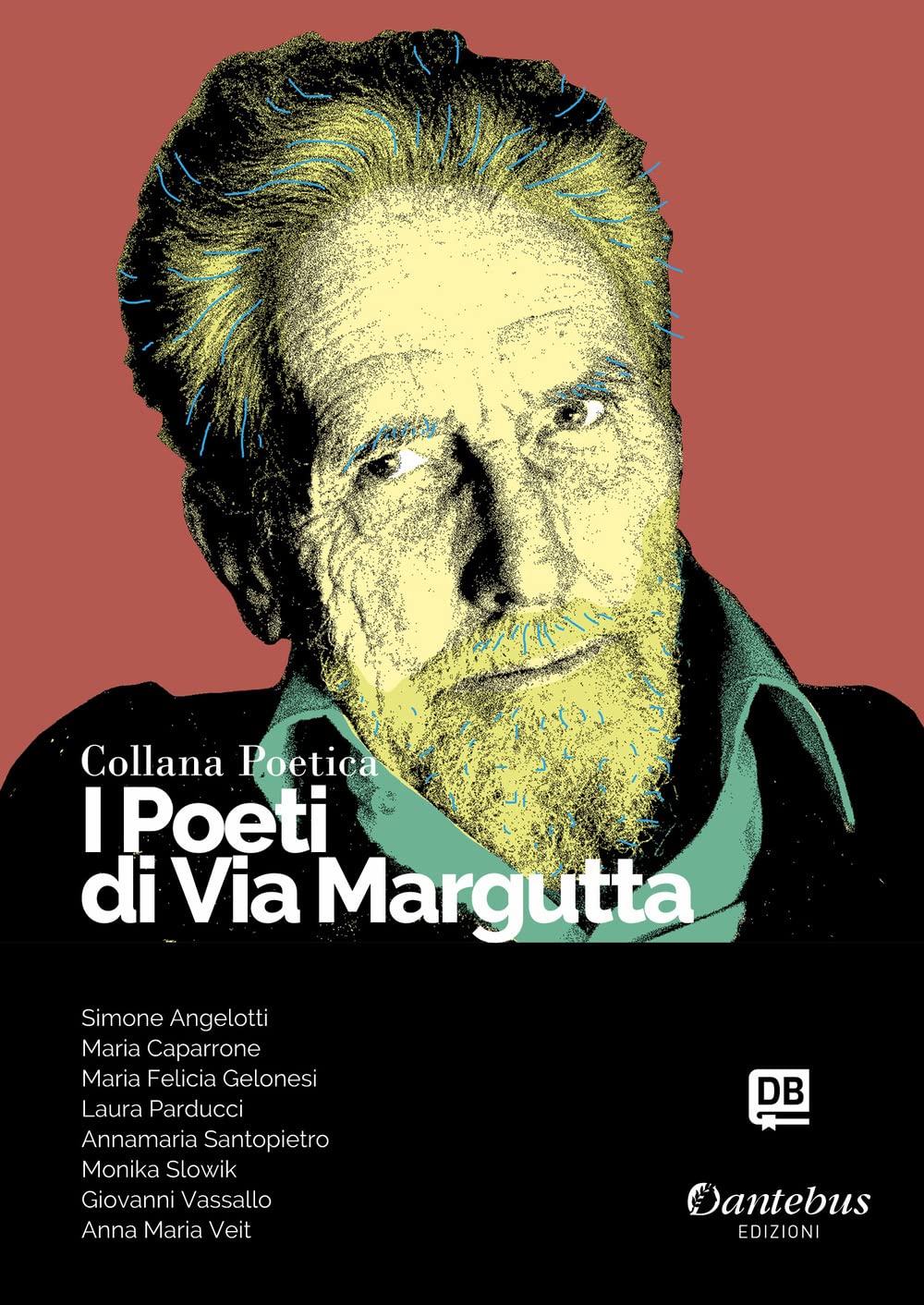I poeti di Via Margutta. Collana poetica (Vol. 31) Poetry
